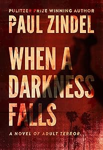 When a Darkness Falls