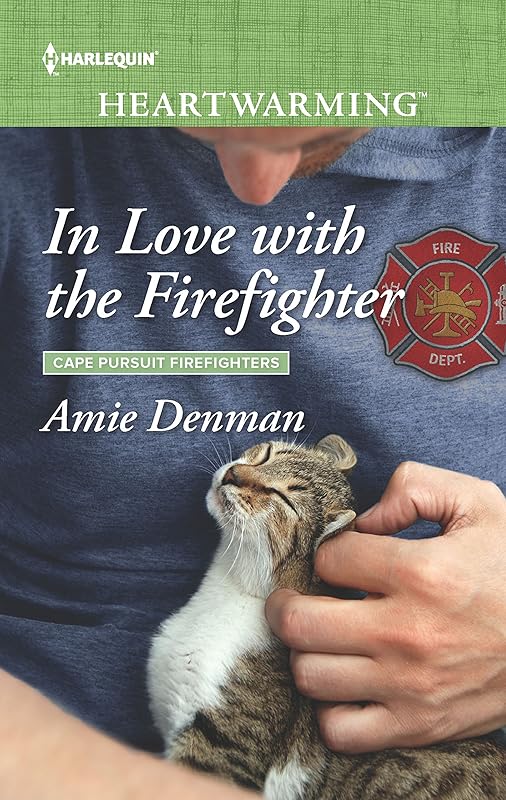 In Love with the Firefighter: A Clean Romance (Cape Pursuit Firefighters Book 1) by Amie Denman