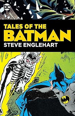 Tales of the Batman: Steve Englehart (Batman (1940-2011))