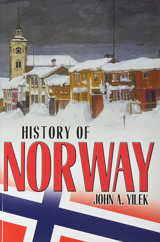 History of Norway by John A. Yilek
