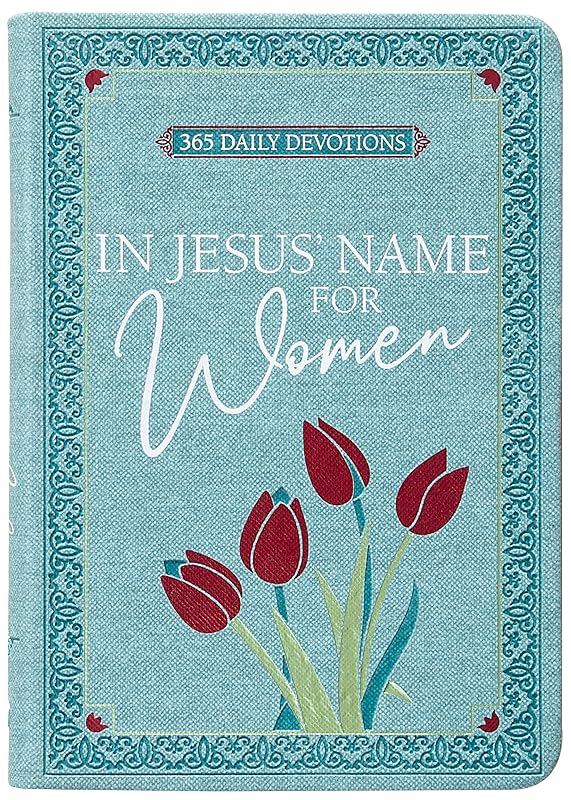 In Jesus’ Name for Women: 365 Daily Devotions by BroadStreet Publishing Group LLC