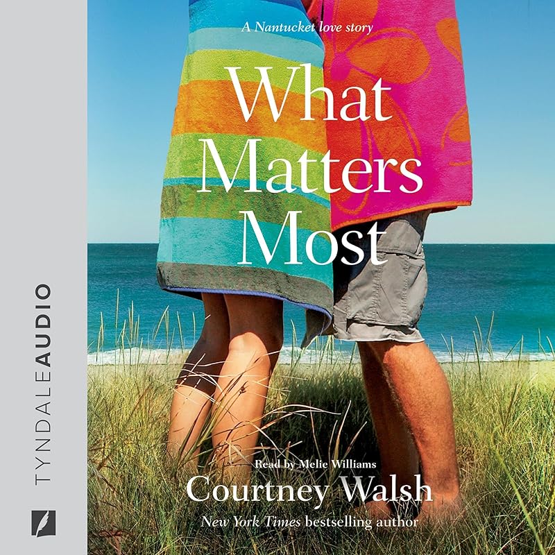 What Matters Most by Courtney Walsh
