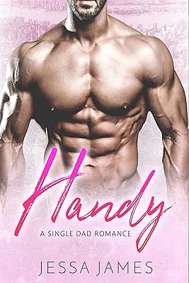 Handy: A Single Dad Romance