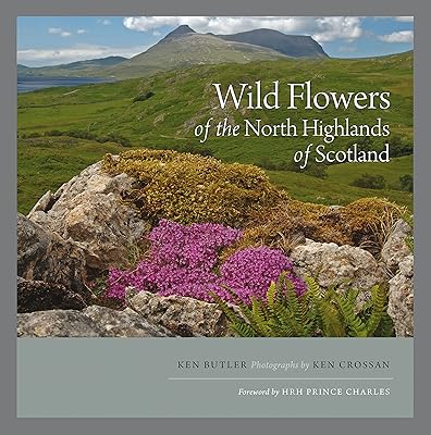 Wild Flowers of the North Highlands of Scotland