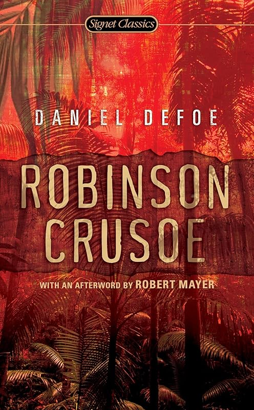 Robinson Crusoe (Signet Classics) by Daniel Defoe
