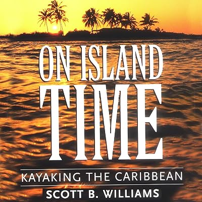 On Island Time: Kayaking the Caribbean