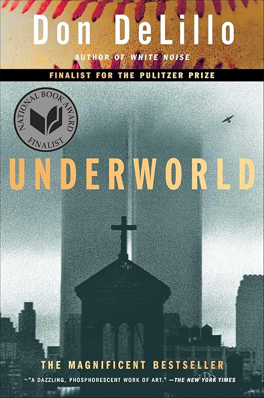 Underworld: A Novel by Don DeLillo