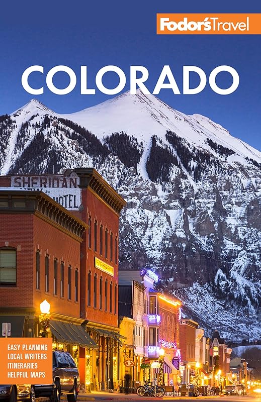 Fodor's Colorado (Full-color Travel Guide) by Fodor's Travel Guides