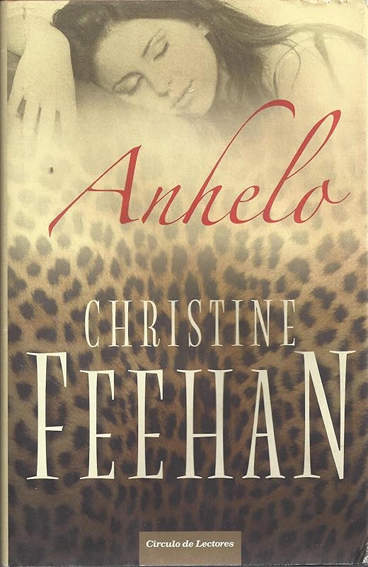 Anhelo (Spanish Edition of Fever) by Christine Feehan