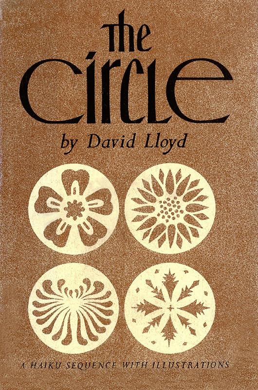 Circle: A Haiku Sequence with Illustrations by David Lloyd