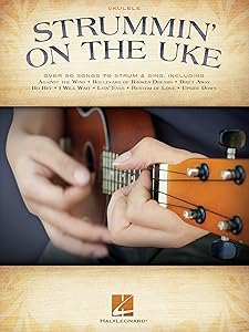 Strummin' on the Uke by Hal Leonard Corp.