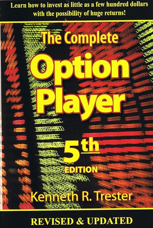Complete Option Player by Kenneth R Trester