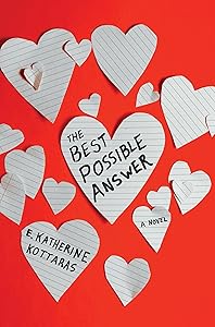 The Best Possible Answer: A Novel by E. Katherine Kottaras