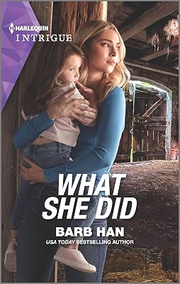 What She Did (Rushing Creek Crime Spree Book 4)