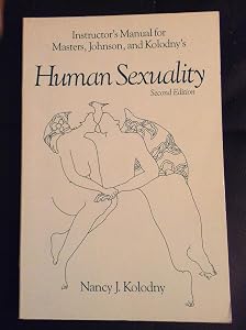 Instructor's manual for Masters, Johnson, and Kolodny's Human Sexuality, Second Edition