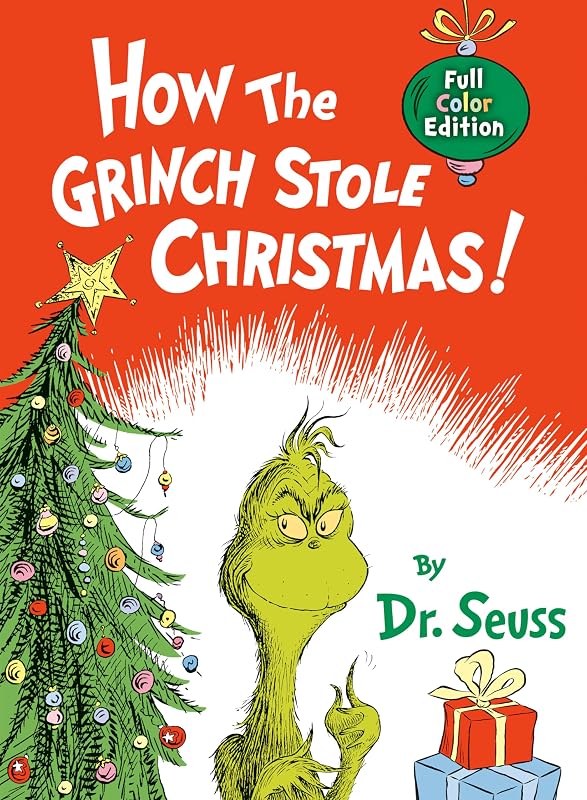 How the Grinch Stole Christmas! Full Color Edition (Classic Seuss) by Dr. Seuss