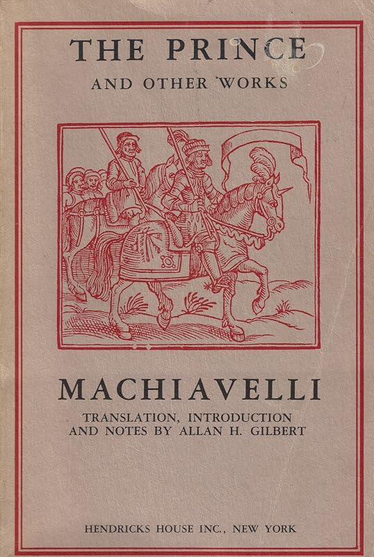 Prince and Other Works by Niccolo Machiavelli