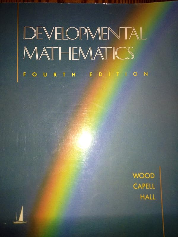 Developmental Mathematics (The Prindle, Weber, and Schmidt Series in Mathematics) by Martha M. Wood