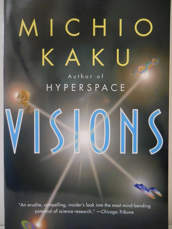 Visions by Michio Kaku