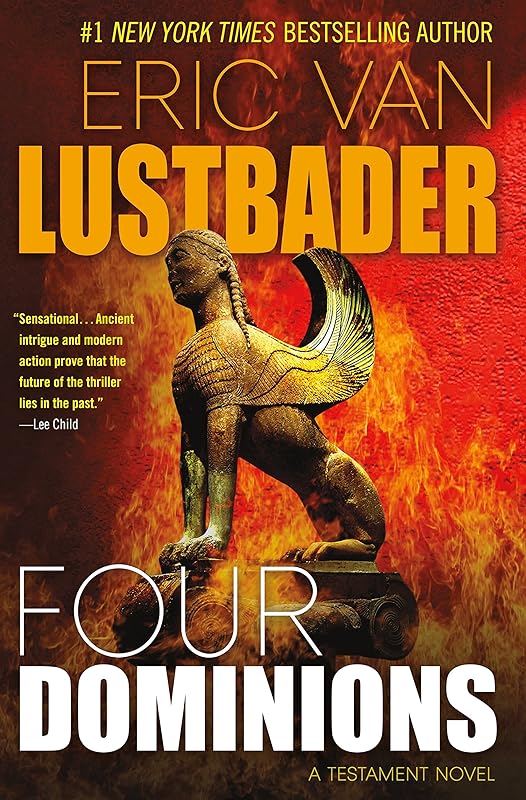Four Dominions: A Testament Novel (The Testament Series Book 3) by Eric Van Lustbader