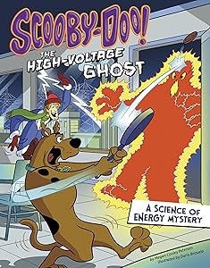 Scooby-Doo! A Science of Energy Mystery (Scooby-Doo Solves It with S.T.E.M.)