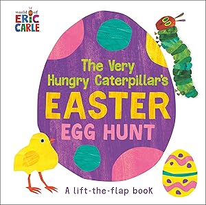 The Very Hungry Caterpillar's Easter Egg Hunt (World of Eric Carle) by Eric Carle