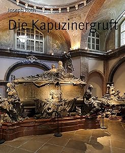 Die Kapuzinergruft (German Edition)