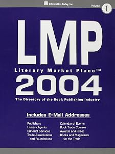 Lmp 2004: The Directory of the American Book Publishing Industry With Industry Yellow Pages (Literary Market Place)