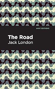 The Road (Mint Editions (In Their Own Words: Biographical and Autobiographical Narratives))