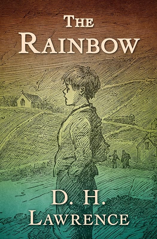 The Rainbow by D. H. Lawrence