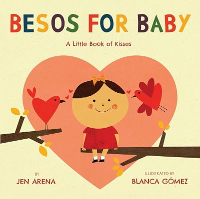 Besos for Baby: A Little Book of Kisses (Spanish Edition)
