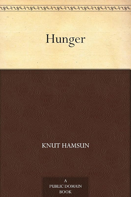 Hunger by Knut Hamsun