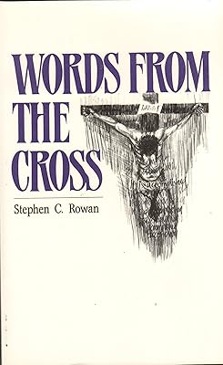 Words from the Cross: