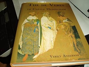 The De Veres of Castle Hedingham by Verily Anderson