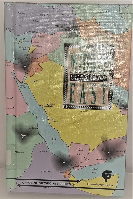 The Middle East: Opposing Viewpoints by William Dudley