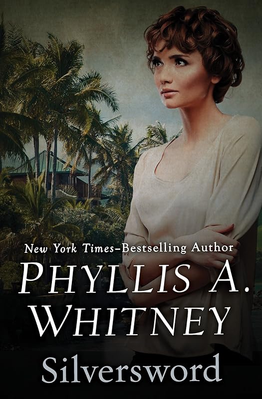 Silversword by Phyllis A. Whitney