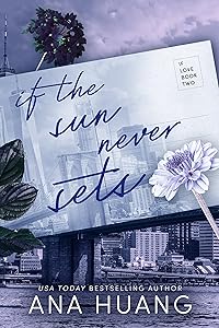 If the Sun Never Sets (If Love Book 2) by Ana Huang
