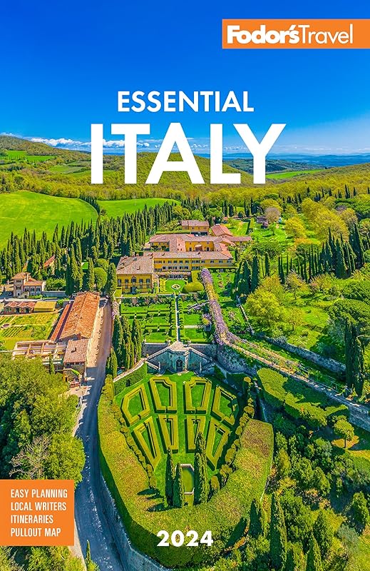 Fodor's Essential Italy 2024 (Full-color Travel Guide) by Fodor’s Travel Guides
