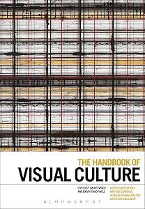 The Handbook of Visual Culture by Ian Heywood