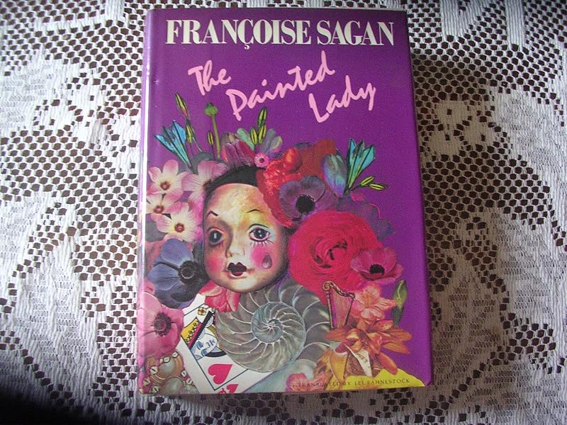 The Painted Lady (English and French Edition) by Francoise Sagan