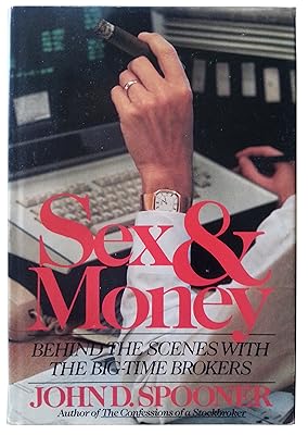 Sex and Money: Behind the Scenes With the Big-Time Brokers