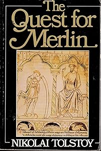The Quest for Merlin by Nikolai Tolstoy