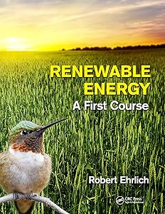 Renewable Energy: A First Course