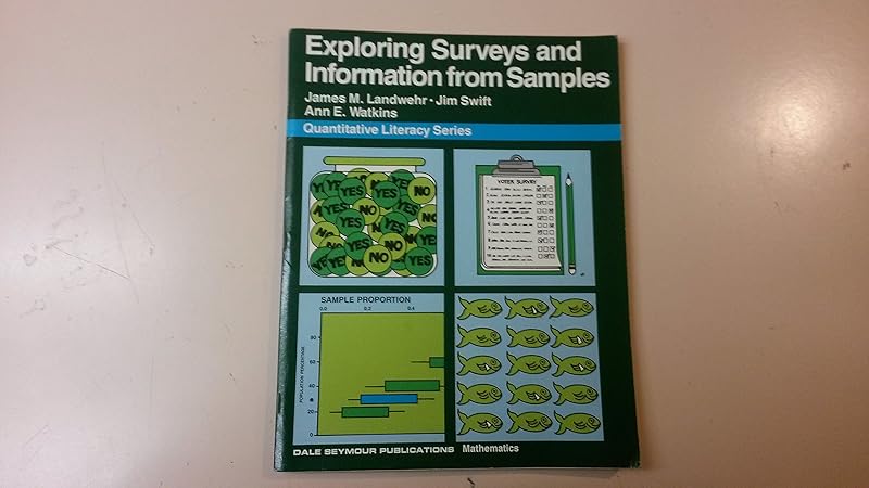 Exploring Surveys and Information from Samples (Quantative Literacy series) by James M. Landwehr