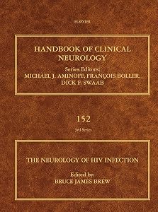 The Neurology of HIV Infection (Handbook of Clinical Neurology 152) by Bruce James Brew