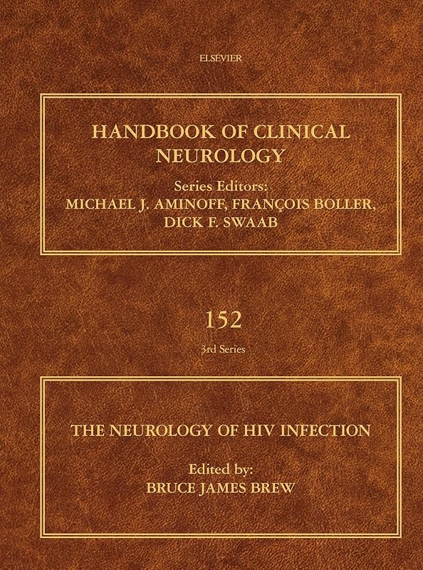 The Neurology of HIV Infection (Handbook of Clinical Neurology 152) by Bruce James Brew