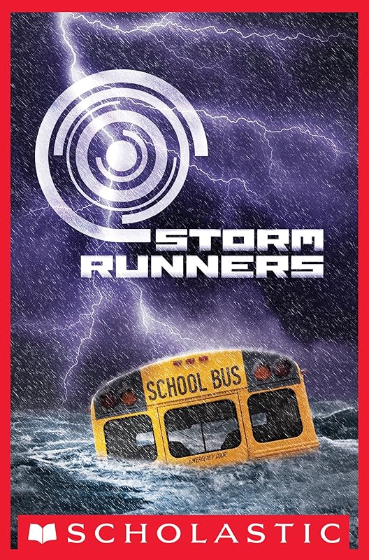 Storm Runners (The Storm Runners Trilogy, Book 1) by Roland Smith
