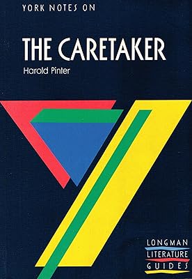York Notes on "The Caretaker" by Harold Pinter (York Notes)