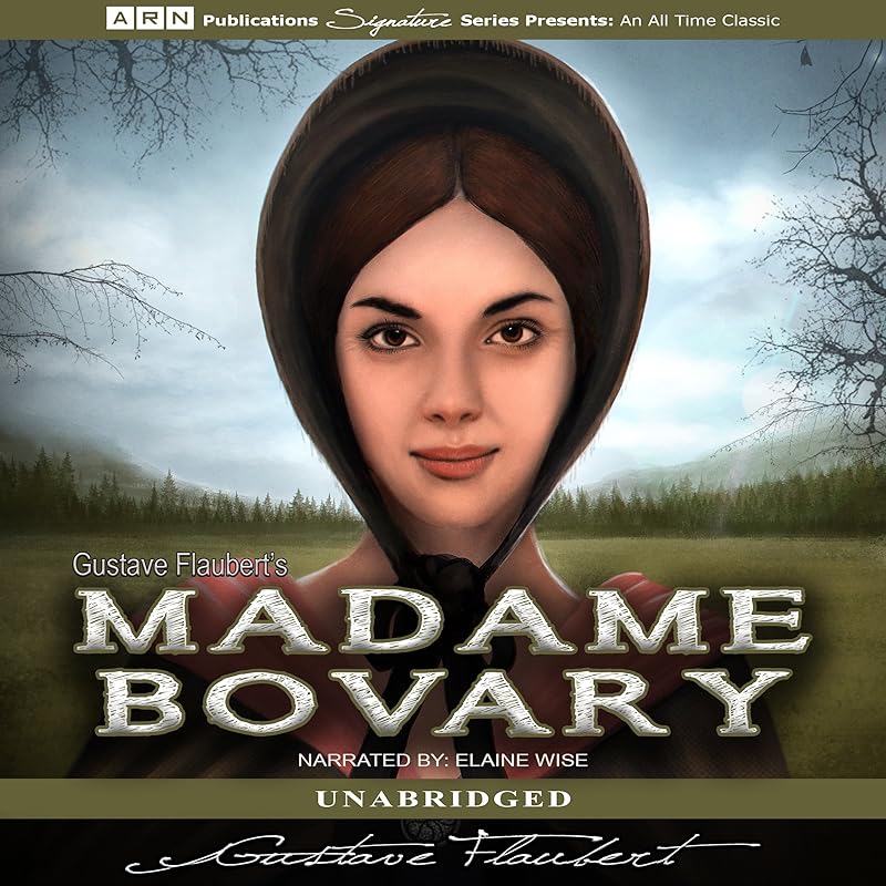 Madame Bovary by Gustave Flaubert