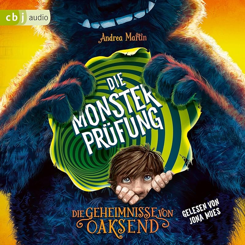 Die Geheimnisse von Oaksend - Die Monsterprüfung: Die Geheimnisse von Oaksend 1 by Andrea Martin